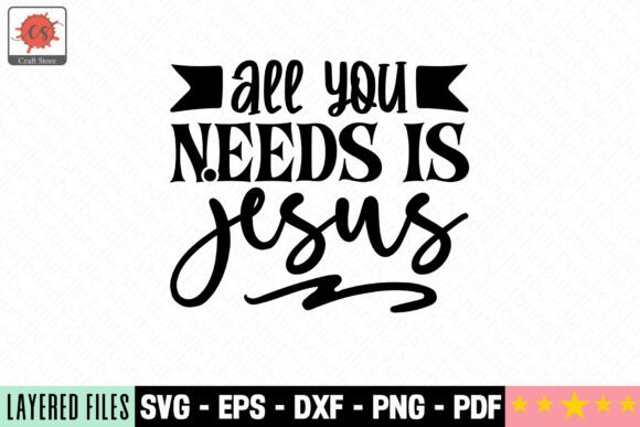 All You Needs is Jesus Craft SVG Freebies