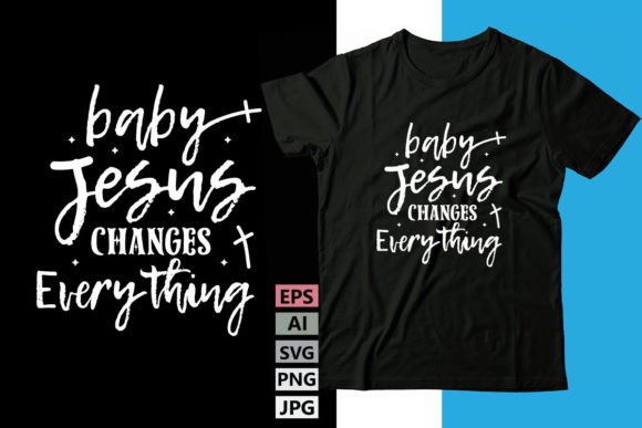 Baby Jesus Changes Everything Freebies