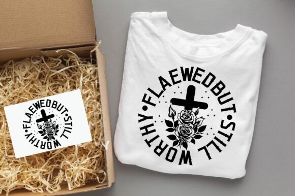 FLAEWED but STILL WORTHY Christian Svg T-Shirt Designs