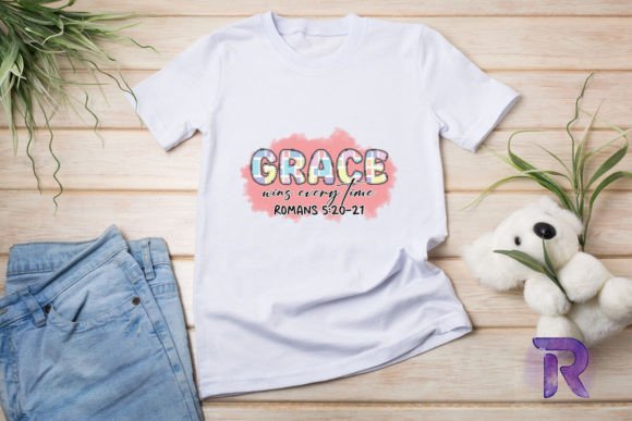 Grace Wins Every Time Christian PNG for T-Shirt Designs