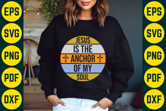 Jesus is the Anchor of My Soul Design T-Shirt Designs