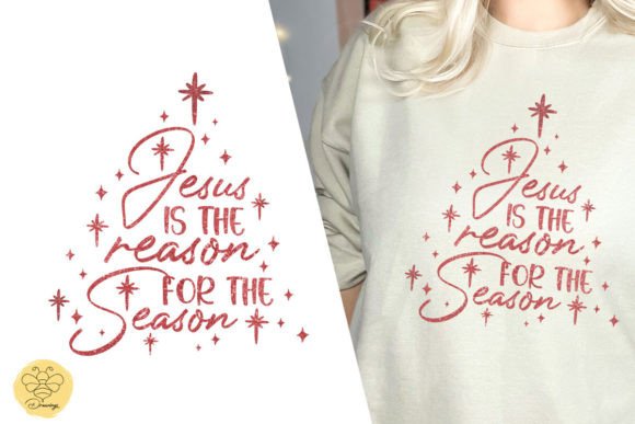 Jesus is the Reason for Season PNG T-Shirt Designs