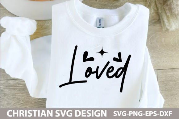 Loved, Christian Quotes Svg Design