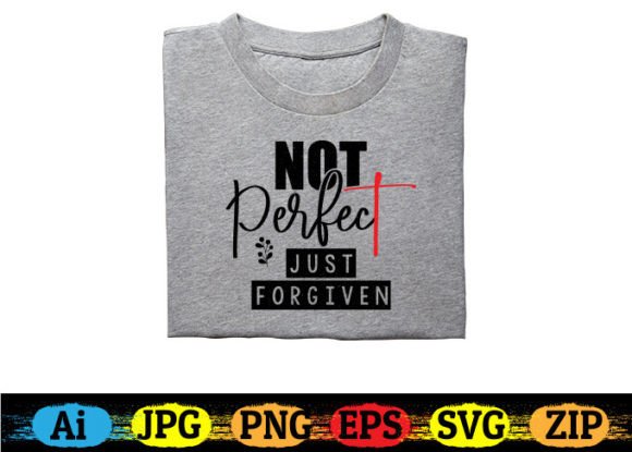 Not Perfect Just Forgiven Christian Quot and Freebies