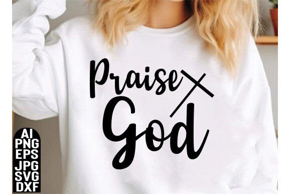 Praise God Jesus SVG: Freebies for Creative Design