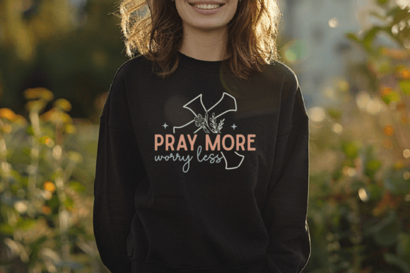 Pray More Worry Less Svg, Christian SVG T-Shirt Designs